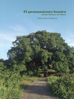 cover image of El pensamiento bonito desde Montes de María